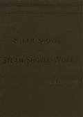 Steam Shovels and Steam Shovel Work