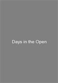 Days in the Open