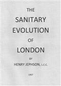 The Sanitary Evolution of London