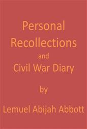 Personal Recollections and Civil War Diary, 1864