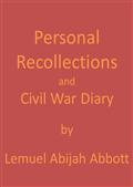Personal Recollections and Civil War Diary, 1864