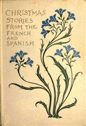 Christmas Stories from French and Spanish writers