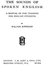 The Sounds of Spoken English / A Manual of Ear Training for English Students (4th edition)
