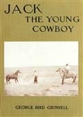 Jack the Young Cowboy: An Eastern Boy`s Experiance on a Western Round-up