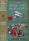 The Motor Boys After a Fortune / or, The Hut on Snake Island
