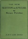 The New Glutton or Epicure