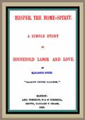 Hesper, the Home-Spirit / A simple story of household labor and love