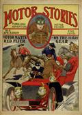 Motor Matt`s Red Flyer, or, On the High Gear / Motor Stories Thrilling Adventure Motor Fiction No. 6, April 3, 1909