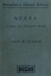 Neæra. A Tale of Ancient Rome