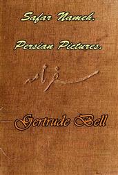 Safar Nameh, Persian Pictures / A Book Of Travel