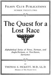 The Quest for a Lost Race