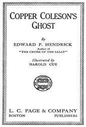 Copper Coleson`s Ghost
