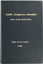Kaffir, Kangaroo, Klondike / Tales of the Gold Fields