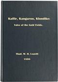 Kaffir, Kangaroo, Klondike / Tales of the Gold Fields