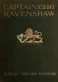 Captain Ravenshaw / Or The Maid of Cheapside. A Romance of Elizabethan London