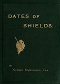 The Dates of Variously-shaped Shields / With Coincident Dates and Examples