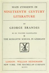 Main Currents in Nineteenth Century Literature - 2. The Romantic School in Germany