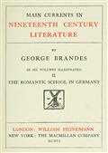 Main Currents in Nineteenth Century Literature - 2. The Romantic School in Germany
