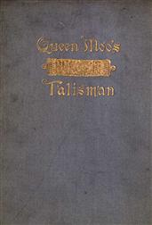 Queen Moo`s Talisman / The Fall of the Maya Empire