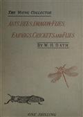 The Young Collector`s Handbook of Ants, Bees, Dragon-flies, Earwigs, Crickets, and Flies / Hymenoptera, Neuroptera, Orthoptera, Hemiptera, Diptera.