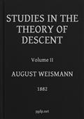 Studies in the Theory of Descent, Volume II