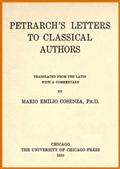 Petrarch`s Letters to Classical Authors