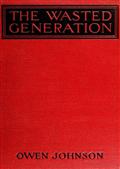 The Wasted Generation