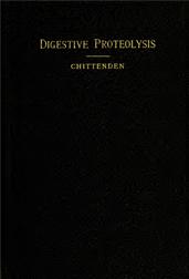 On Digestive Proteolysis / Being the Cartwright Lectures for 1894