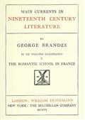 Main Currents in Nineteenth Century Literature - 5. The Romantic School in France