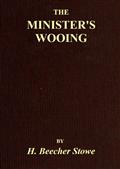 The Minister`s Wooing