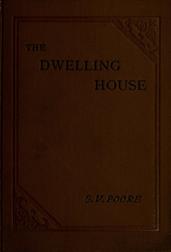 The Dwelling House