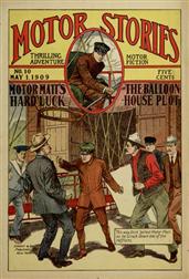 Motor Matt`s Hard Luck / or, The Balloon-House Plot