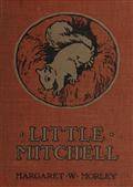 Little Mitchell: The Story of a Mountain Squirrel