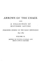 Arrows of the Chace, v. 2 / being a collection of scattered letters published chiefly / in the daily newspapers 1840-1880