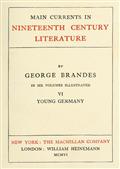 Main Currents in Nineteenth Century Literature - 6. Young Germany