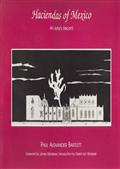The Haciendas of Mexico / An Artist`s Record