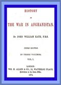 History of the War in Afghanistan, Vol. I (of 3) / Third Edition