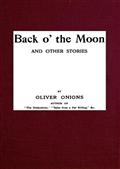 Back o` the Moon / and other stories