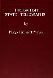 The British State Telegraphs / A Study of the Problem of a Large Body of Civil Servants in a Democracy