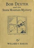 Bob Dexter and the Storm Mountain Mystery / or, The Secret of the Log Cabin