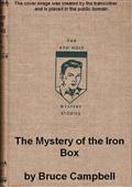The Mystery of the Iron Box / A Ken Holt Mystery by Bruce Campbell