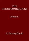 The Pennycomequicks (Volume 1 of 3)