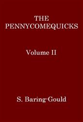 The Pennycomequicks (Volume 2 of 3)