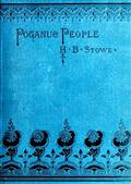 Poganuc People / Their Loves and Lives