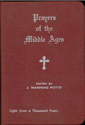 Prayers of the Middle Ages / Light from a Thousand Years