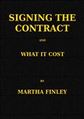 Signing the Contract and What it Cost