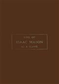 Life of Isaac Mason as a Slave