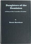 Daughters of the Dominion / A Story of the Canadian Frontier