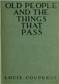 Old People and the Things That Pass