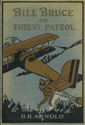 Bill Bruce on Forest Patrol